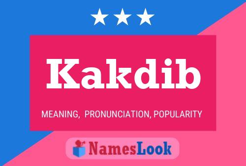 Kakdib Name Poster