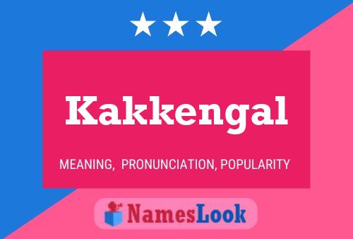 Kakkengal Name Poster