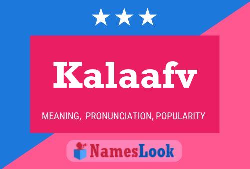 Kalaafv Name Poster