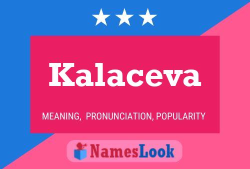 Kalaceva Name Poster