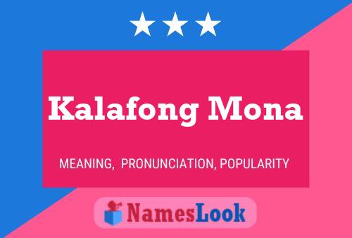 Kalafong Mona Name Poster