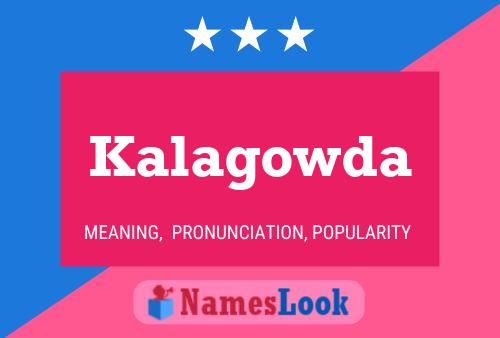 Kalagowda Name Poster