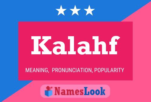 Kalahf Name Poster