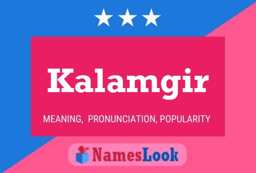 Kalamgir Name Poster