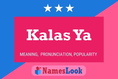 Kalas Ya Name Poster