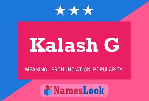 Kalash G Name Poster