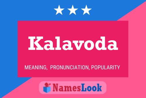 Kalavoda Name Poster