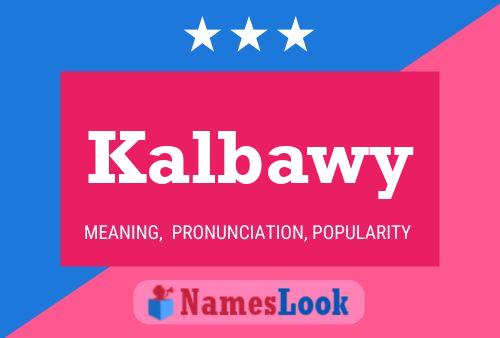 Kalbawy Name Poster