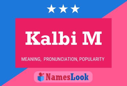 Kalbi M Name Poster