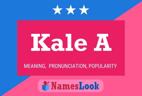 Kale A Name Poster