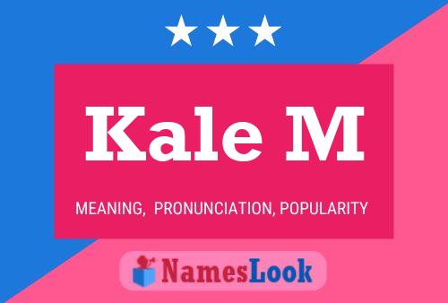 Kale M Name Poster