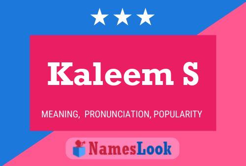 Kaleem S Name Poster