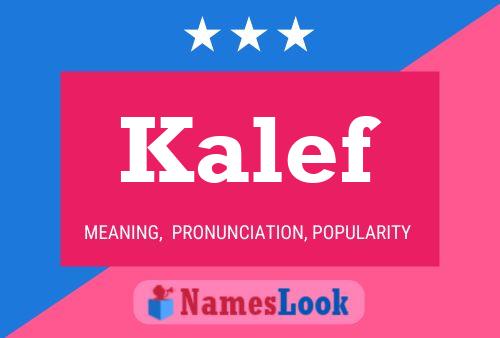 Kalef Name Poster