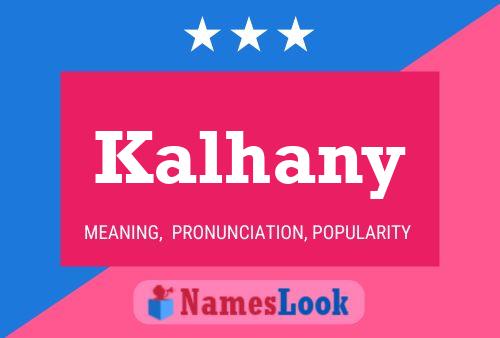 Kalhany Name Poster