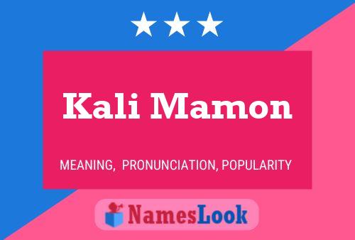 Kali Mamon Name Poster