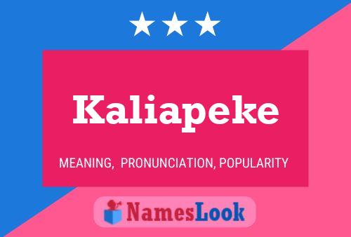 Kaliapeke Name Poster