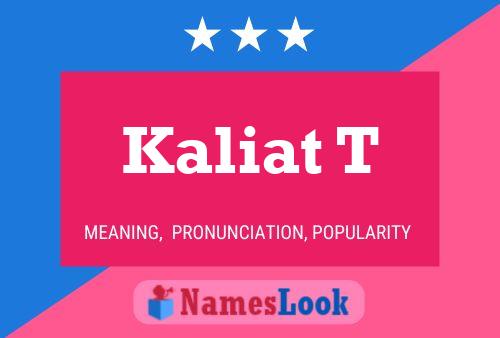 Kaliat T Name Poster