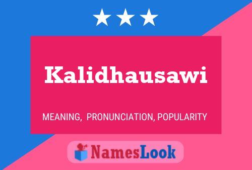 Kalidhausawi Name Poster