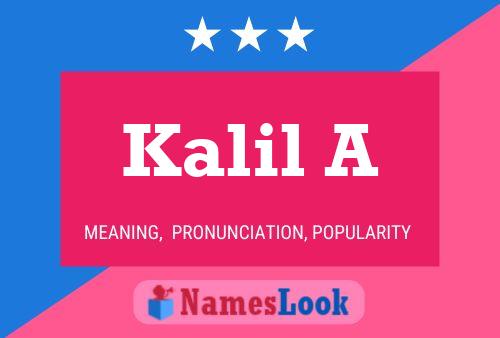 Kalil A Name Poster