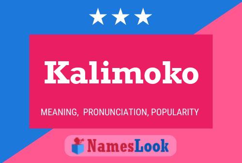 Kalimoko Name Poster