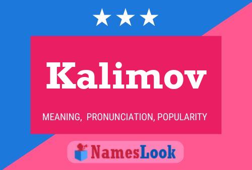 Kalimov Name Poster