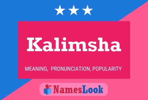 Kalimsha Name Poster