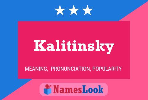 Kalitinsky Name Poster