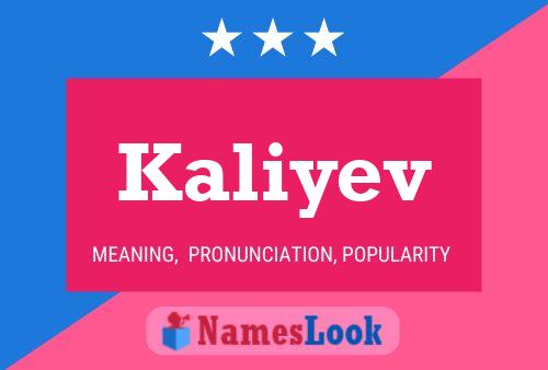 Kaliyev Name Poster