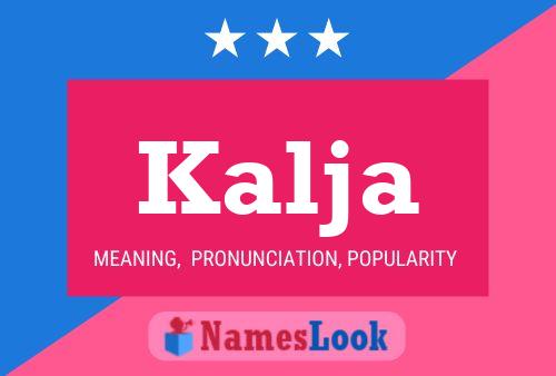 Kalja Name Poster