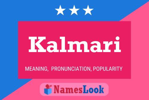 Kalmari Name Poster