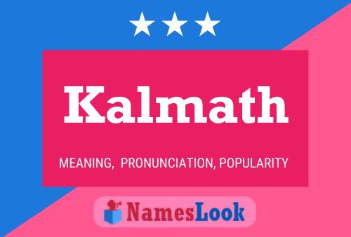 Kalmath Name Poster