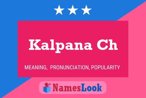 Kalpana Ch Name Poster