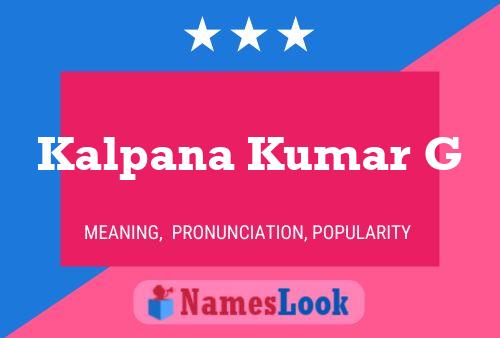 Kalpana Kumar G Name Poster