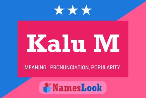 Kalu M Name Poster