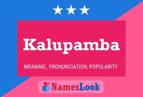 Kalupamba Name Poster