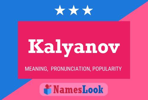 Kalyanov Name Poster