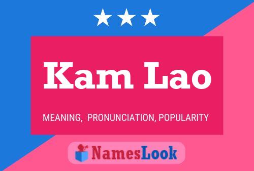 Kam Lao Name Poster