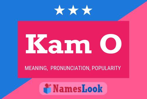 Kam O Name Poster