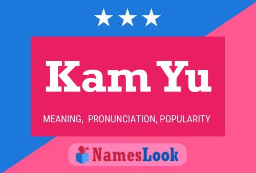 Kam Yu Name Poster