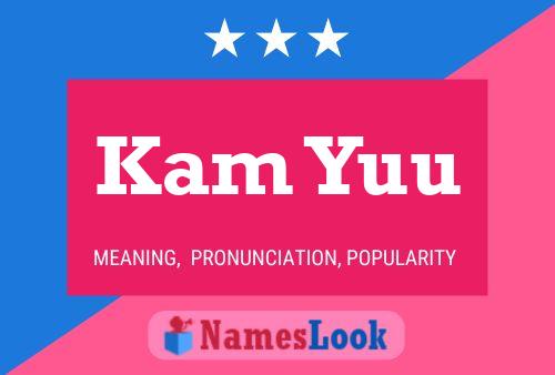 Kam Yuu Name Poster