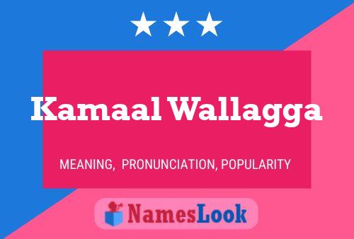 Kamaal Wallagga Name Poster