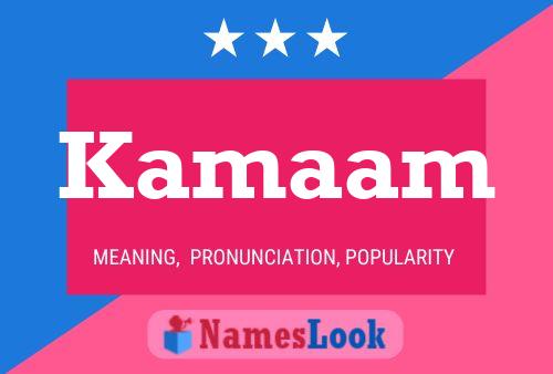 Kamaam Name Poster