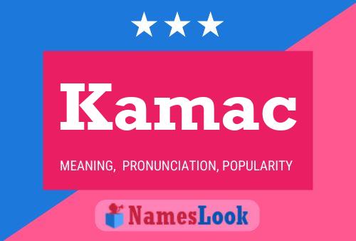 Kamac Name Poster