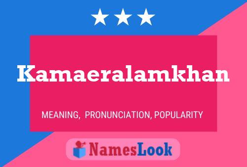 Kamaeralamkhan Name Poster