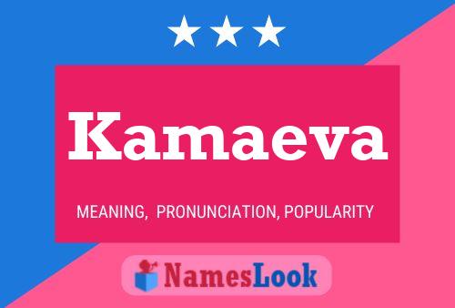 Kamaeva Name Poster