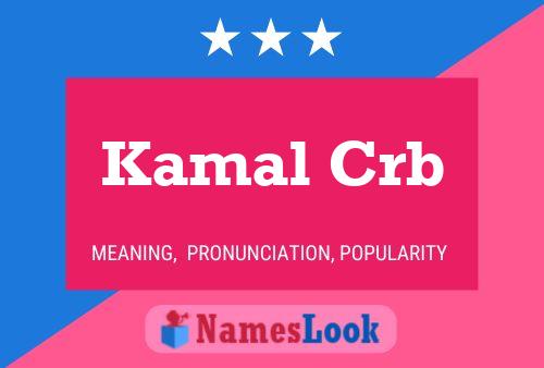 Kamal Crb Name Poster