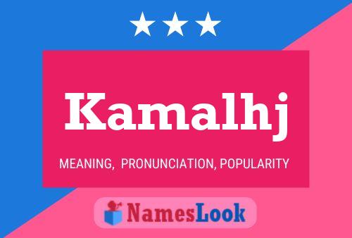 Kamalhj Name Poster