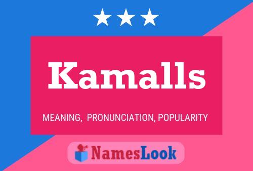 Kamalls Name Poster