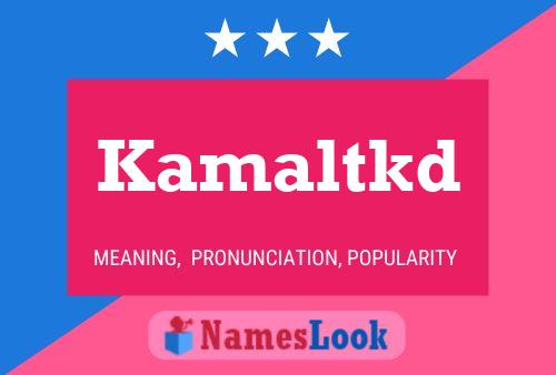 Kamaltkd Name Poster