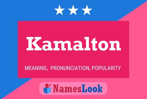 Kamalton Name Poster